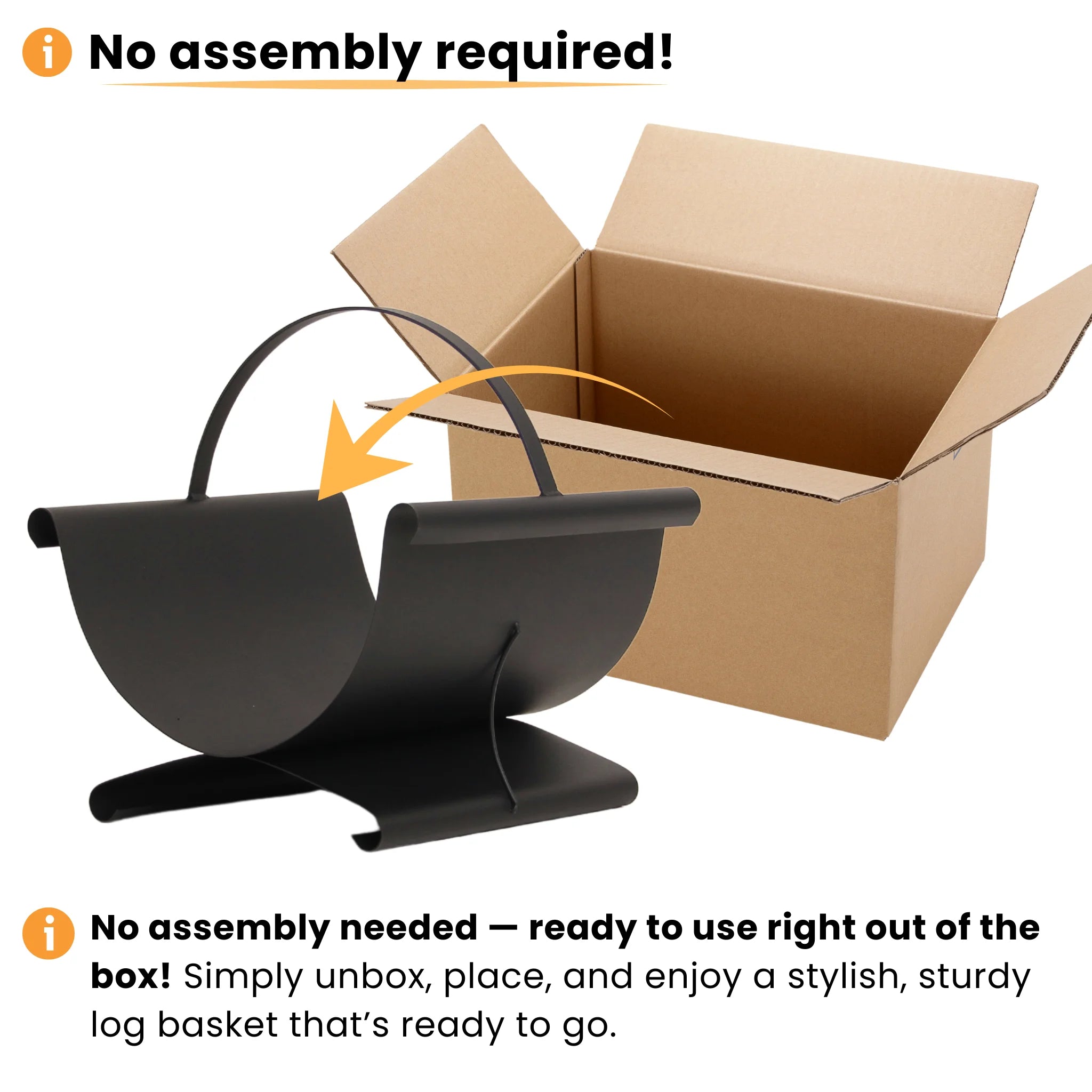 no assembly needed — ready to use right out of the box