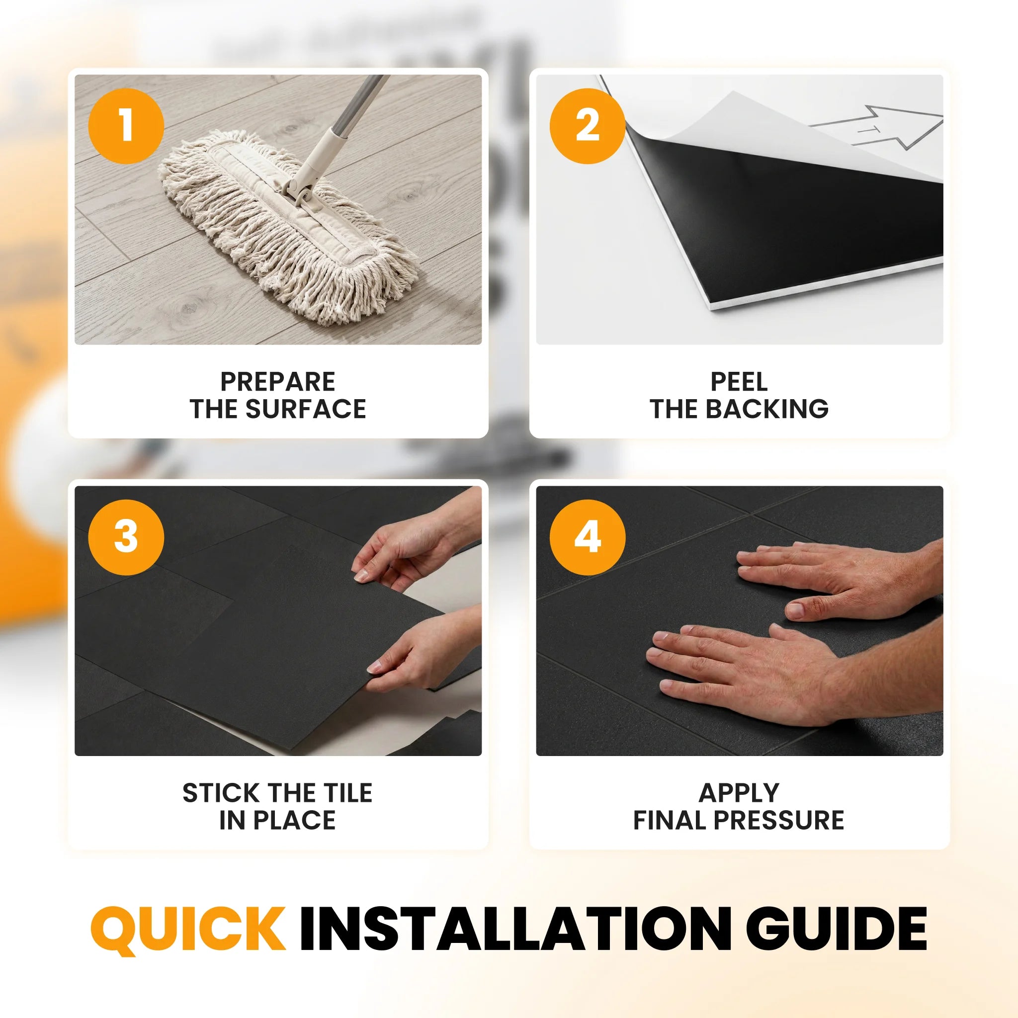 Four step self adhesive tile installation