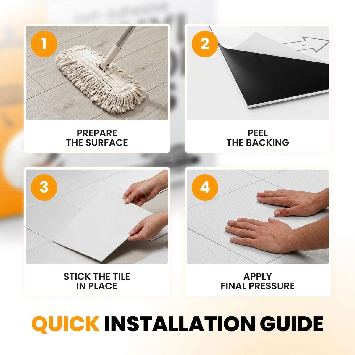 Four step self adhesive tile installation
